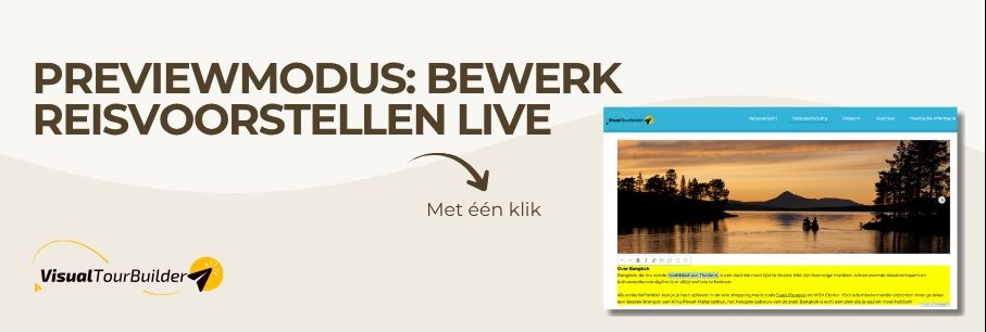 Previewmodus: bewerk reisvoorstellen live