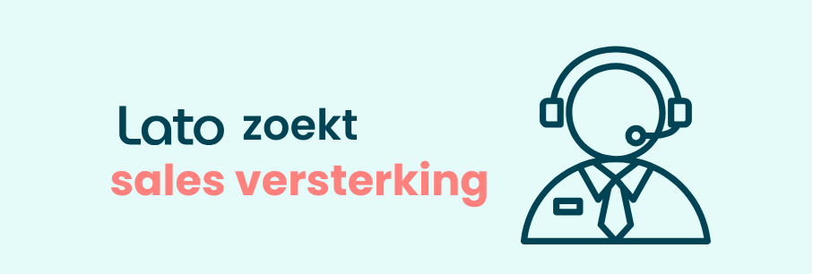 Lato zoekt jouw sales talent!