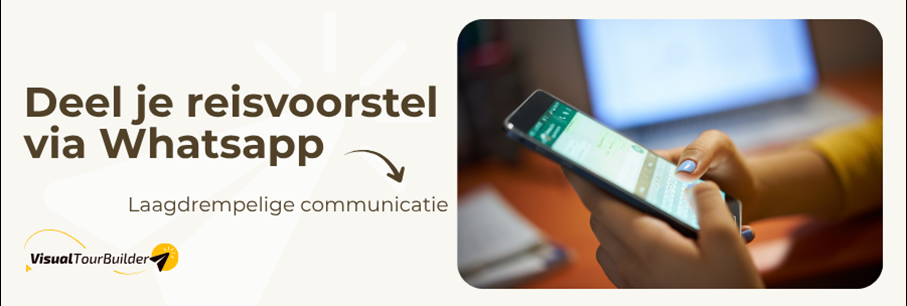 Deel je reisvoorstel via Whatsapp
