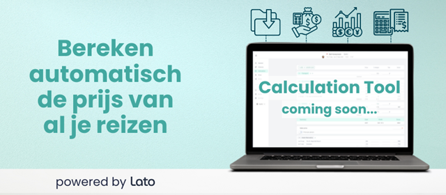 Coming Soon: de slimme Calculation Tool van Lato