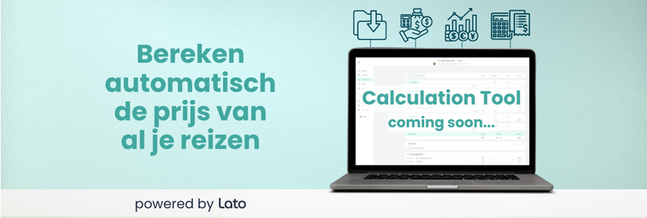 Coming Soon: de slimme Calculation Tool van Lato