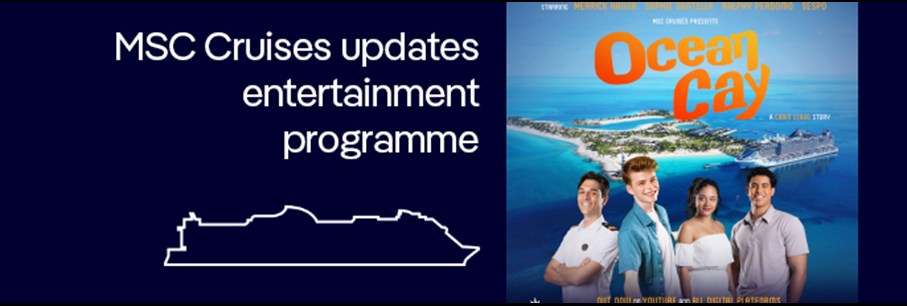 MSC Cruises breidt haar entertainmentaanbod uit !