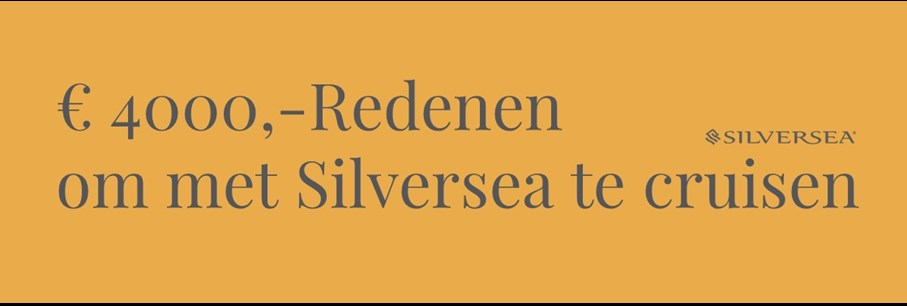 De € 4000 van Silversea