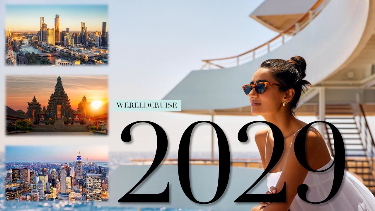 WERELDCRUISE 2029 in 127 nachten