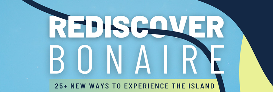 Rediscover Bonaire
