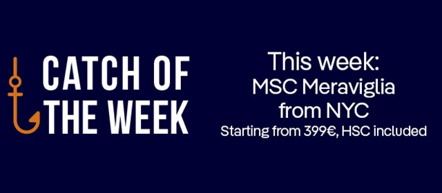 MSC Cruises Catch of the Week - MSC Meraviglia